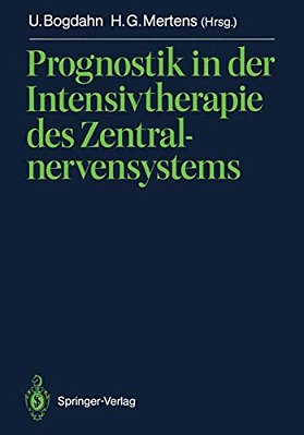 Prognostik In Der Intensivtherapie Des Zentralnervensystems-..