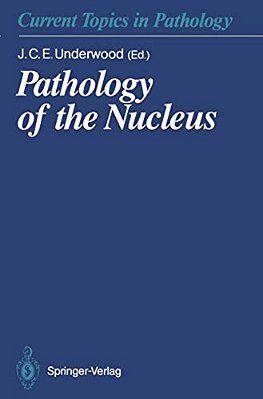 Pathology Of The Nucleus-..