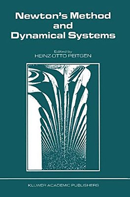 Newton's Method And Dynamical Systems-..