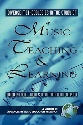 Diverse Methodologies In The Study Of Music Teaching And Learning (Pb)-..