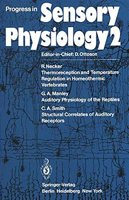 Progress In Sensory Physiology-..