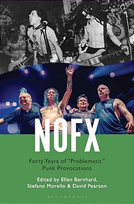 Nofx: Forty Years Of Problematic Punk Provocations-..