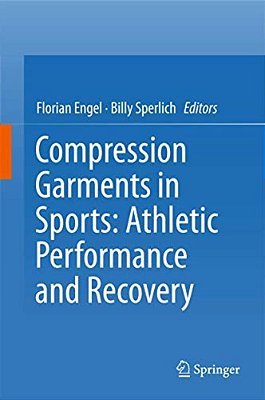 Compression Garments In Sports: Athletic Performance And Recovery-..