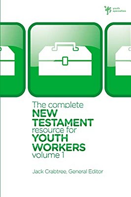 The Complete New Testament Resource For Youth Workers, Volume 1 [With CD (Audio)] [With CD (Audio)]-..