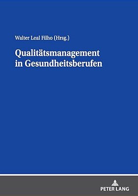 Qualitaetsmanagement In Gesundheitsberufen-..