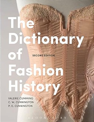 The Dictionary Of Fashion History-..