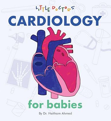 Cardiology For Babies-..