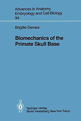 Biomechanics Of The Primate Skull Base-..