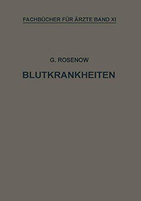 Blutkrankheiten: Eine Darstellung Für Die Praxis-..
