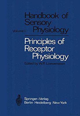 Principles Of Receptor Physiology-..