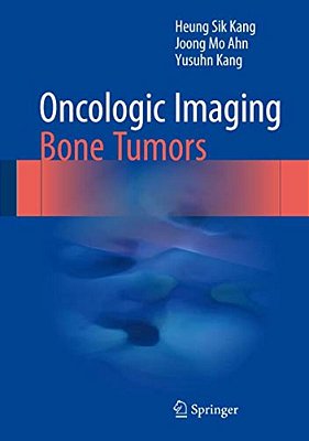 Oncologic Imaging: Bone Tumors-..