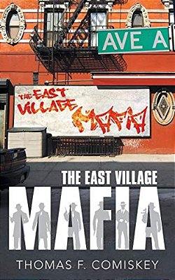 The East Village Mafia-..