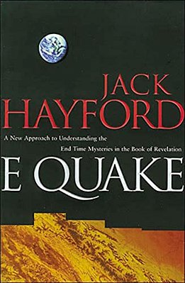 E-Quake: A New Approach To Understanding The End Times Mysteries In The Book Of Revelation-..