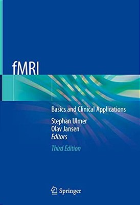 Fmri: Basics And Clinical Applications-..