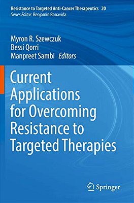 Current Applications For Overcoming Resistance To Targeted Therapies-..