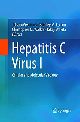 Hepatitis C Virus I: Cellular And Molecular Virology-..