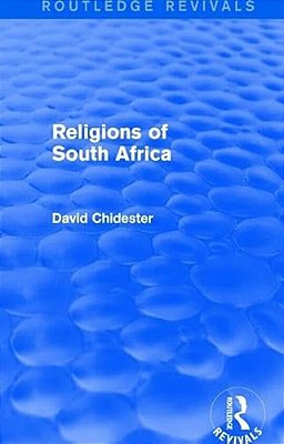 Religions Of South Africa (Routledge Revivals)-..