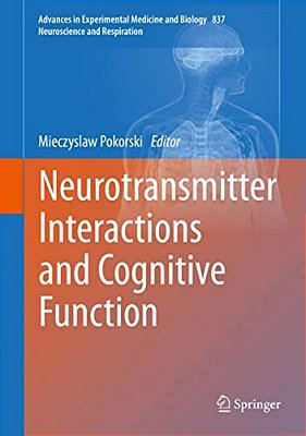 Neurotransmitter Interactions And Cognitive Function-..
