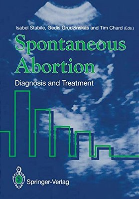 Spontaneous Abortion: Diagnosis And Treatment-..