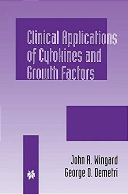 Clinical Applications Of Cytokines And Growth Factors-..