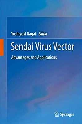Sendai Virus Vector: Advantages And Applications-..