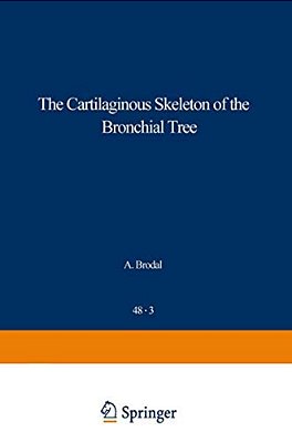 The Cartilaginous Skeleton Of The Bronchial Tree-..
