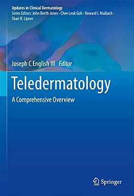 Teledermatology: A Comprehensive Overview-..