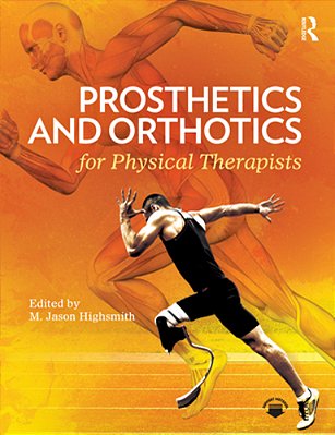 Prosthetics And Orthotics For Physical Therapists-..