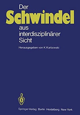 Der Schwindel Aus Interdisziplinärer Sicht-..