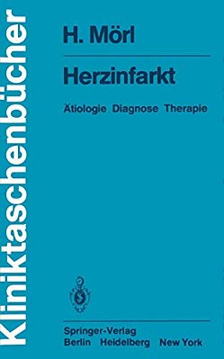 Herzinfarkt: Ätiologie Diagnose Therapie-..