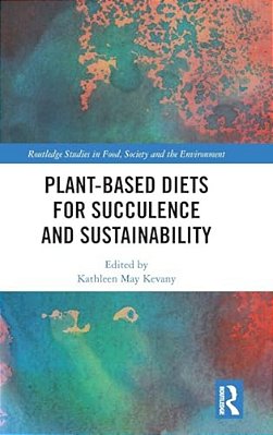 Plant-Based Diets For Succulence And Sustainability-..