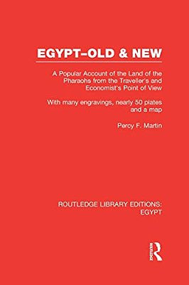 Egypt, Old And New (Rle Egypt): A Popular Account. With Many Engravings, Nearly 50 Coloured Plates And A Map-..