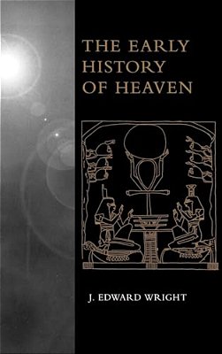 The Early History Of Heaven-..