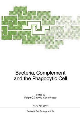 Bacteria, Complement And The Phagocytic Cell-..