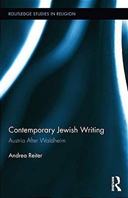 Contemporary Jewish Writing: Austria After Waldheim-..
