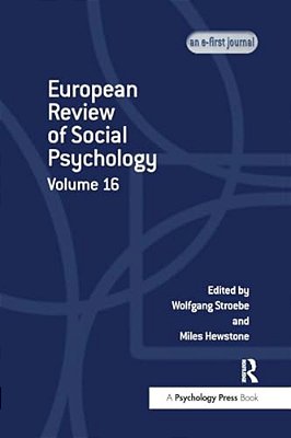 European Review Of Social Psychology: Volume 16-..