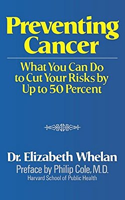 Preventing Cancer: What You Can Do To Cut Your Risks By Up To 50 Percent-..