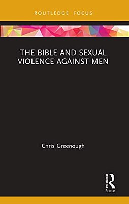 The Bible And Sexual Violence Against Men-..