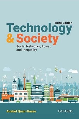 Technology And Society: Social Networks, Power, And Inequality-..
