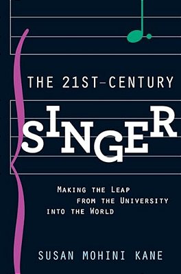 21St Century Singer: Making The Leap From The University Into The World-..