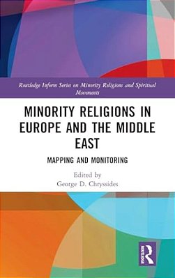 Minority Religions In Europe And The Middle East: Mapping And Monitoring-..