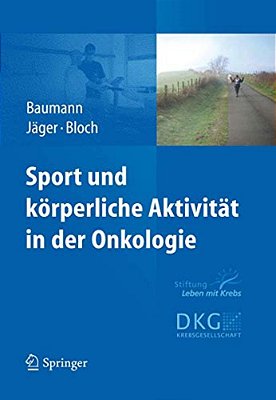 Sport Und Körperliche Aktivität In Der Onkologie-..