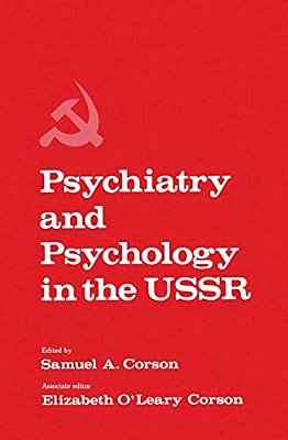 Psychiatry And Psychology In The Ussr-..