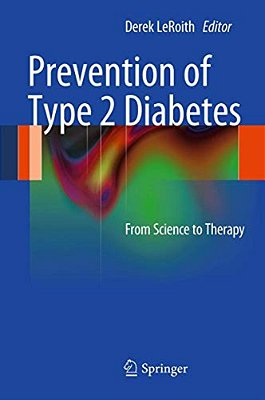 Prevention Of Type 2 Diabetes: From Science To Therapy-..