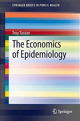 The Economics Of Epidemiology-..