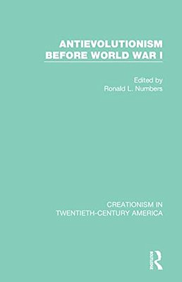 Antievolutionism Before World War I-..