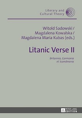 Litanic Verse II: Britannia, Germania Et Scandinavia-..