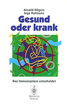 Gesund Oder Krank: Das Immunsystem Entscheidet-..