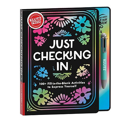 Klutzpress Just Checking In: 100+ Fill-In-the-blank Activities To Express Yourself-..