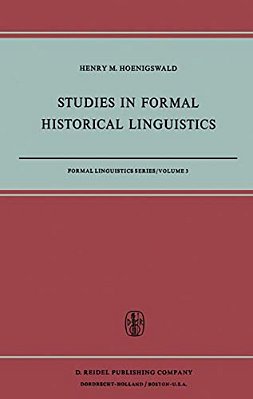 Studies In Formal Historical Linguistics-..